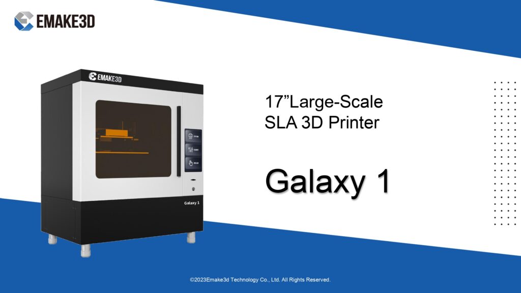 Emake3D Galaxy 1, The 17” Large-Scale SLA 3D Printer